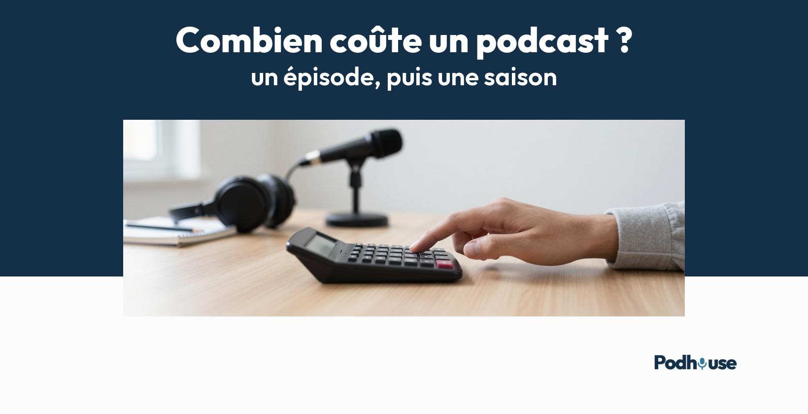 Chiffrer le budget d'un épisode de podcast à la calculatrice, à côté du micro